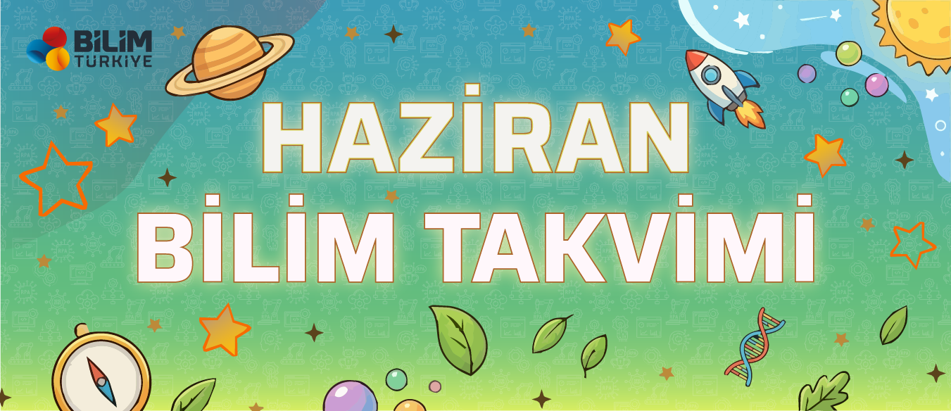 Haziran Bilim Takvimi