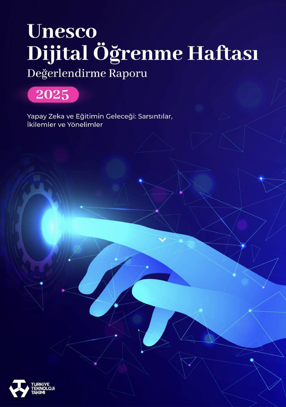 Unesco Dijital Öğrenme haftası Değerlendirme Raporu