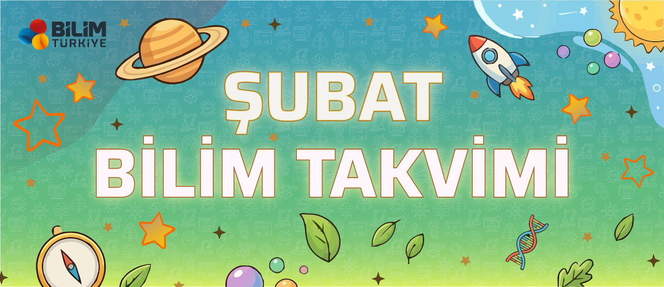 Şubat Bilim Takvimi